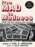 From MAD to Madness: Inside Pentagon Nuclear War Planning