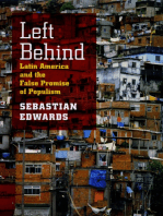 Left Behind: Latin America and the False Promise of Populism