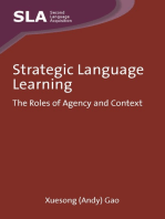 Strategic Language Learning: The Roles of Agency and Context