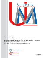 Agricultural Finance for Smallholder Farmers: Rethinking Traditional Microfinance Risk and Cost Management Approaches