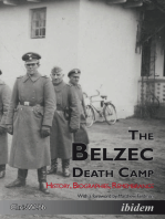 The Belzec Death Camp: History, Biographies, Remembrance