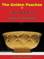 The Golden Peaches of Samarkand: A Study of T’ang Exotics