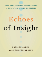 Echoes of Insight: Past Perspectives and the Future of Christian Higher Education