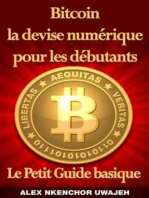 Bitcoin La Devise Numérique Pour Les Débutants: Le Petit Guide Basique