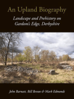 An Upland Biography: Landscape and Prehistory on Gardom's Edge, Derbyshire