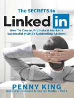 Personal Branding: The SECRETS to LinkedIn: How To Create, Promote and Market a Successful MONEY Generating Account: Business, Income & Social Media