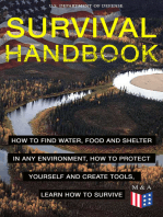 SURVIVAL HANDBOOK - How to Find Water, Food and Shelter in Any Environment, How to Protect Yourself and Create Tools, Learn How to Survive: Become a Survival Expert – Handle Any Climate Environment, Find Out Which Plants Are Edible, Be Able to Build Shelters & Floatation Devices, Master Field Orientation and Learn How to Protect Yourself