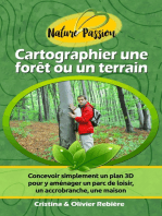 Cartographier une forêt ou un terrain: Concevoir simplement un plan 3D pour y aménager un parc de loisir, un accrobranche, une maison