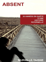 Absent: 20 années en quête d'une histoire paternelle