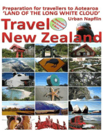 Travel New Zealand: Preparation for Travellers to Aotearoa, the Land of the Long White Cloud