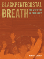 Blackpentecostal Breath: The Aesthetics of Possibility