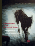 Commiserating with Devastated Things: Milan Kundera and the Entitlements of Thinking