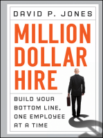 Million-Dollar Hire: Build Your Bottom Line, One Employee at a Time