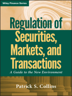 Regulation of Securities, Markets, and Transactions: A Guide to the New Environment