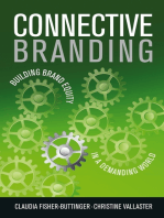 Connective Branding: Building Brand Equity in a Demanding World