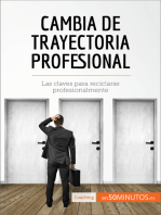 Cambia de trayectoria profesional: Las claves para reciclarse profesionalmente