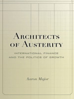 Architects of Austerity: International Finance and the Politics of Growth