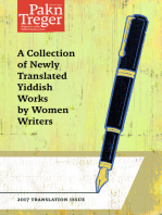 2017 Pakn Treger Translation Issue: A Collection of Newly Translated Yiddish Works By Women Writers