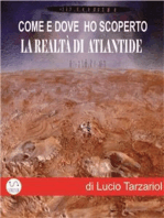 Come e dove ho scoperto la realtà di Atlantide: Nuove scoperte su Atlantide