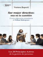 Ser mejor directivo: esa es la cuestión: Con la colaboración extraordinaria de William Shakespeare