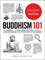 Buddhism 101: From Karma to the Four Noble Truths, Your Guide to Understanding the Principles of Buddhism