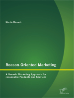 Reason-Oriented Marketing: A Generic Marketing Approach for reasonable Products and Services