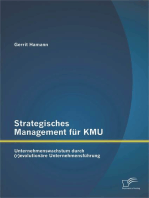 Strategisches Management für KMU: Unternehmenswachstum durch (r)evolutionäre Unternehmensführung