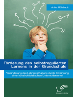 Förderung des selbstregulierten Lernens in der Grundschule: Veränderung des Lehrerverhaltens durch Einführung einer konstruktivistischen Unterrichtseinheit