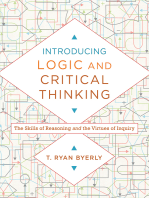 Introducing Logic and Critical Thinking: The Skills of Reasoning and the Virtues of Inquiry