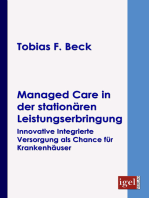 Managed Care in der stationären Leistungserbringung: Innovative Integrierte Versorgung als Chance für Krankenhäuser