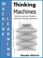 Machine Learning: Adaptive Behaviour Through Experience: Thinking Machines