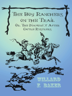 The Boy Ranchers on the Trail; Or, The Diamond X After Cattle Rustlers