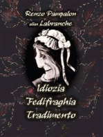 Idiozia Fedifraghia Tradimento