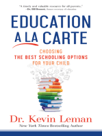 Education a la Carte: Choosing the Best Schooling Options for Your Child