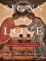 Signs of Love: Christian Liturgy in the Everyday Life of the Family