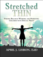 Stretched Thin: Finding Balance Working and Parenting Children with Special Needs