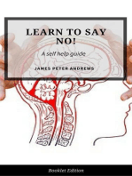 Learn To Say No!: Self Help