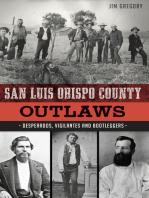 San Luis Obispo County Outlaws: Desperados, Vigilantes and Bootleggers