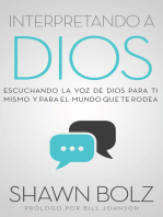 Interpretando a Dios: Escuchando La Voz De Dios Para Ti Mismo Y Para El Mundo Que Te Rodea