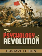 The Psychology of Revolution