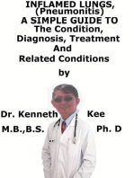 Inflamed Lungs, (Pneumonitis) A Simple Guide To The Condition, Diagnosis, Treatment And Related Conditions