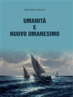 Umanità e Nuovo Umanesimo