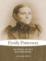 Emily Patterson: The Heroic Life of a Milltown Nurse