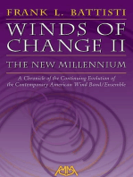 Winds of Change II - The New Millennium: A Chronicle of the Continuing Evolution of the Contemporary American Wind/Band Ensemble