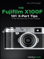 The Fujifilm X100F: 101 X-Pert Tips to Get the Most Out of Your Camera