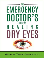 The Emergency Doctor’s Guide to Healing Dry Eyes: The Emergency Doctor’s Guides, #2