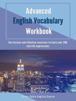 Advanced English Vocabulary Workbook: Fun Lessons and Effective Exercises to Learn over 280 Real-life Expressions