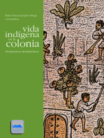 Vida indígena en la colonia: Perspectivas etnohistóricas