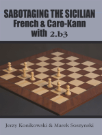 Sabotaging the Sicilian, French & Caro-Kann with 2.b3: French & Caro-Kann with 2.b3