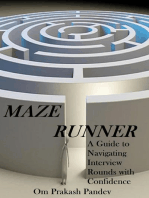 Maze Runner - A Guide to Navigating Each Interview Round with Confidence: Interview Success, #2